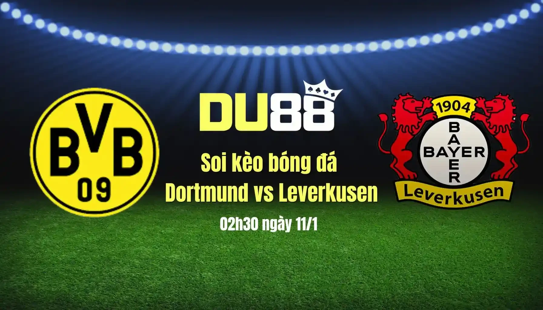 DU88 Soi kèo bóng đá Dortmund vs Leverkusen, 02h30 ngày 11/1: Nhà vua hồi sinh